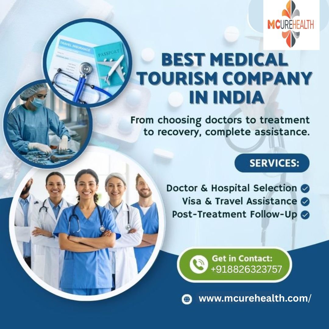 Medical Tourism in India with Mcure Health: Affordable & Advanced Healthcare Solutions