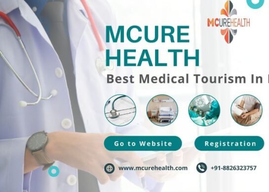 Mcure Health: Best Medical Tourism Company in India for Affordable Treatment