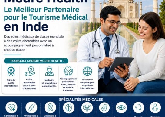Mcure Health : Votre Partenaire de Confiance pour le Tourisme Médical en Inde